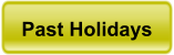 Past Holidays