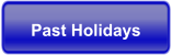 Past Holidays